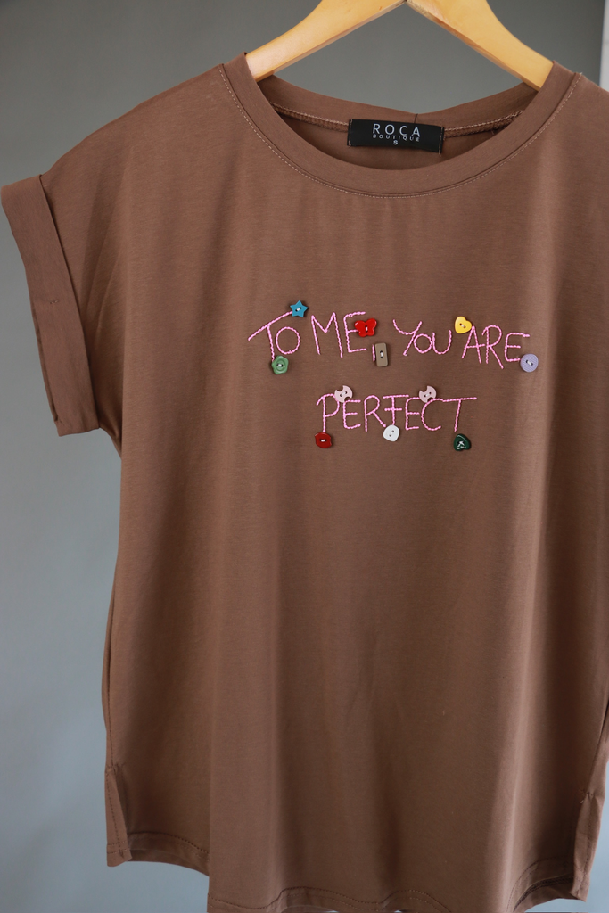 Playera To Me You Are Perfect